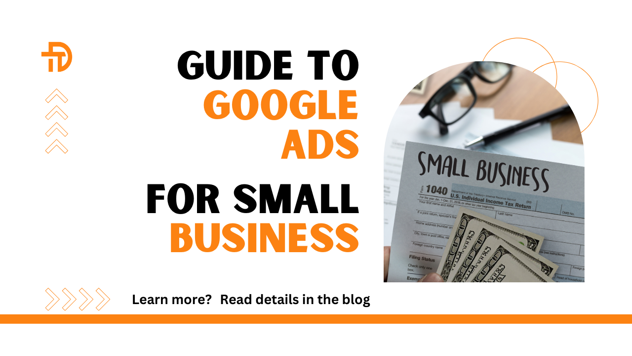 Guide to Google Ads for Small Businesses